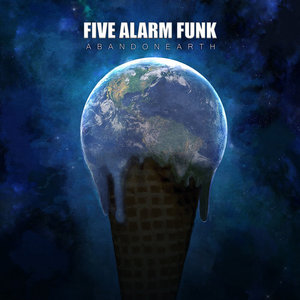 Five Alarm Funk — ABANDONEARTH