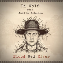 Blood Red River feat. Justin Johnson cover art