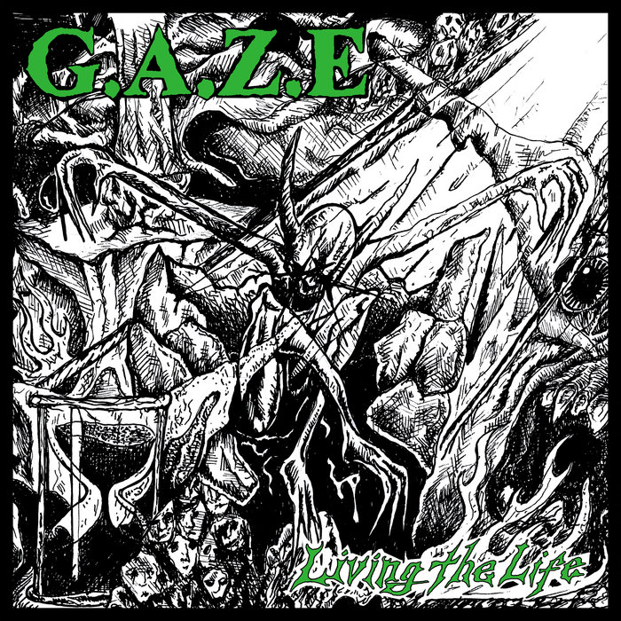 Living the Life | G.A.Z.E