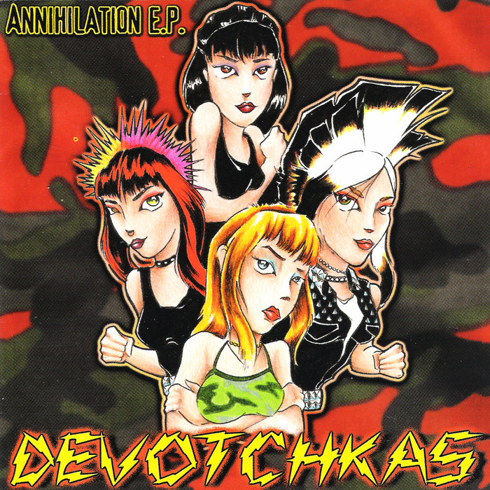 Annihilation | THE DEVOTCHKAS | PUNK CORE RECORDS
