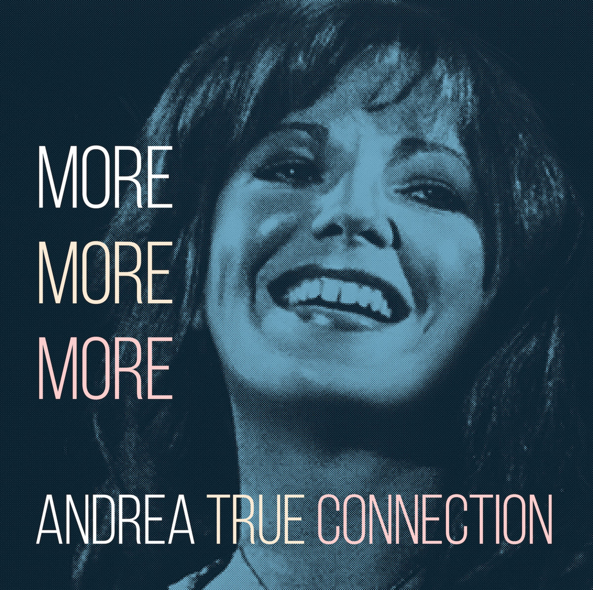 More, More, More - Album by Andrea True Connection - Apple Music