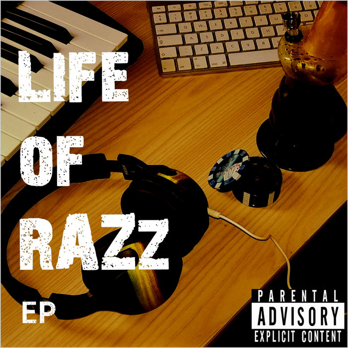 Os Anos Razz Life Of Razz EP | The Razz