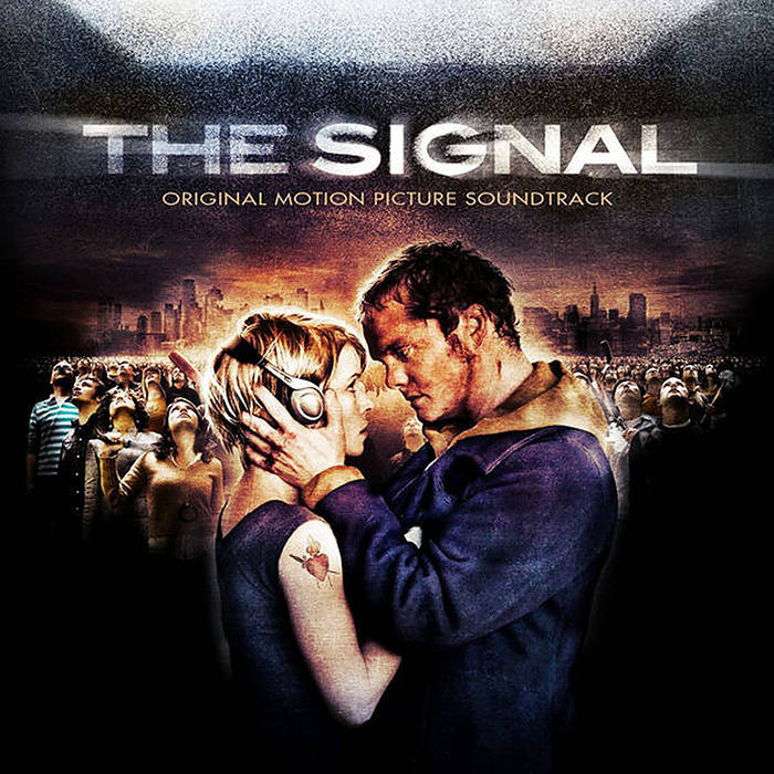 The Signal (Original Motion Picture Soundtrack) | Ben Lovett