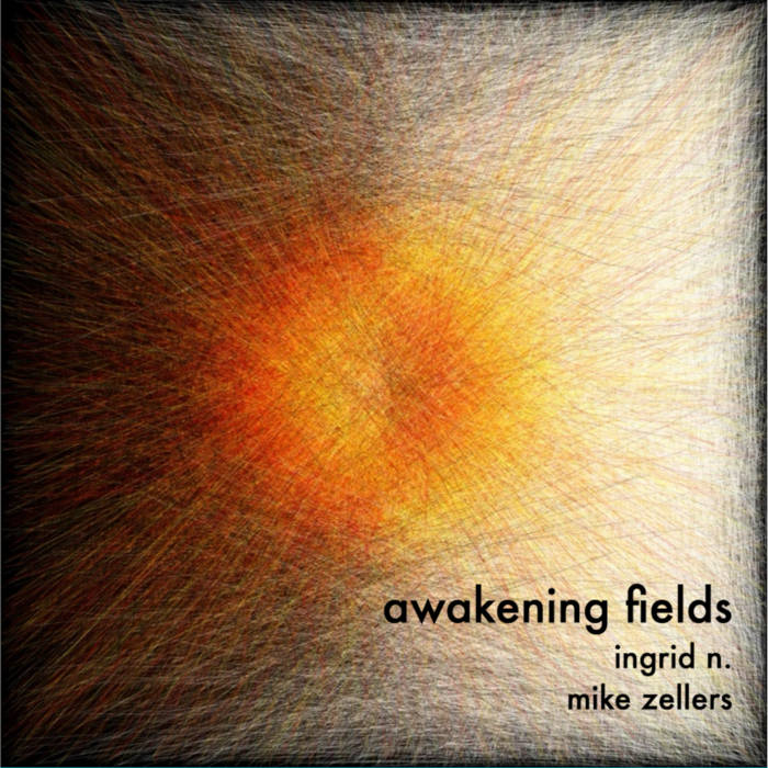 Mike Zellers - awakening fields album artwork
