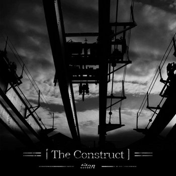 Titan | The Construct | [ The Construct ]