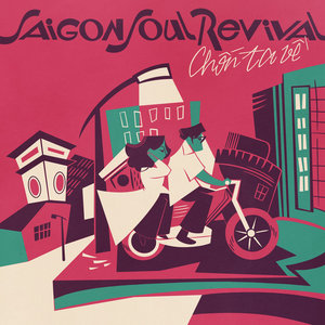 Sàigòn Soul Revival — Chốn Ta Về