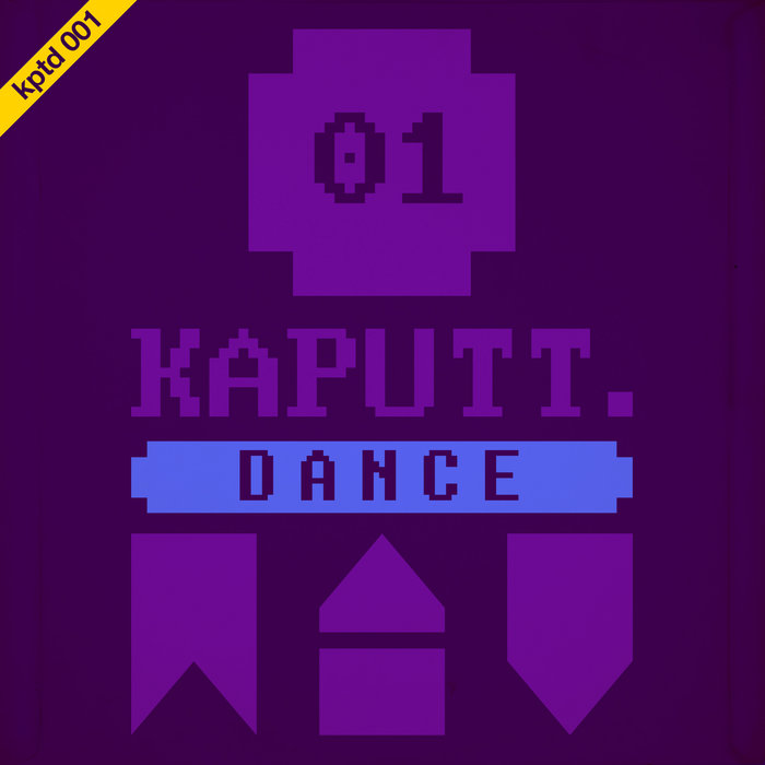 Kaputt.Dance 1 | Dan Solo, Que Sakamoto, Colossio feat