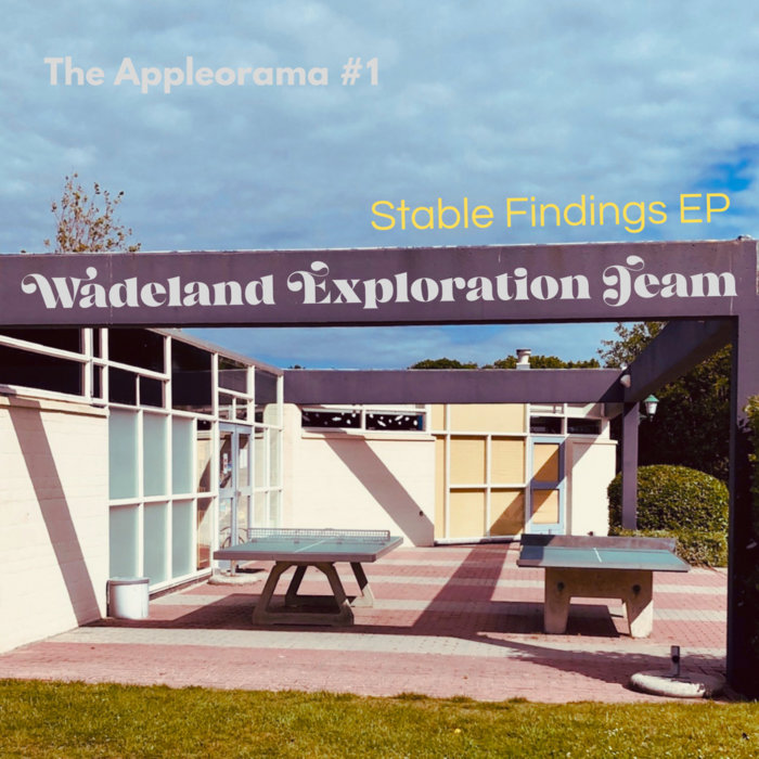 Pochette de The Appleorama #1 I Stable Findings EP par Wadeland Exploration Team