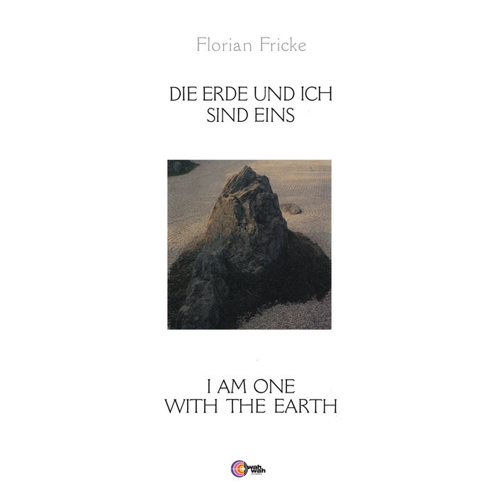 Die Erde und Ich sind Eins | Florian Fricke | Wah Wah Records