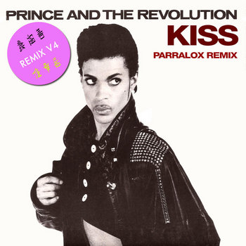 Prince - Kiss (Parralox Remix V4)