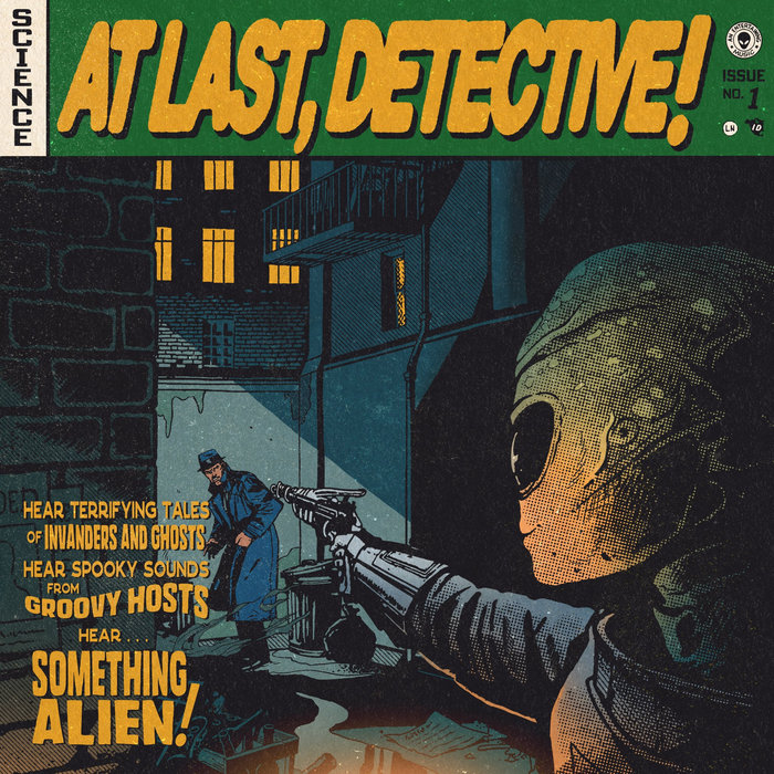 Something Alien! | At Last, Detective!