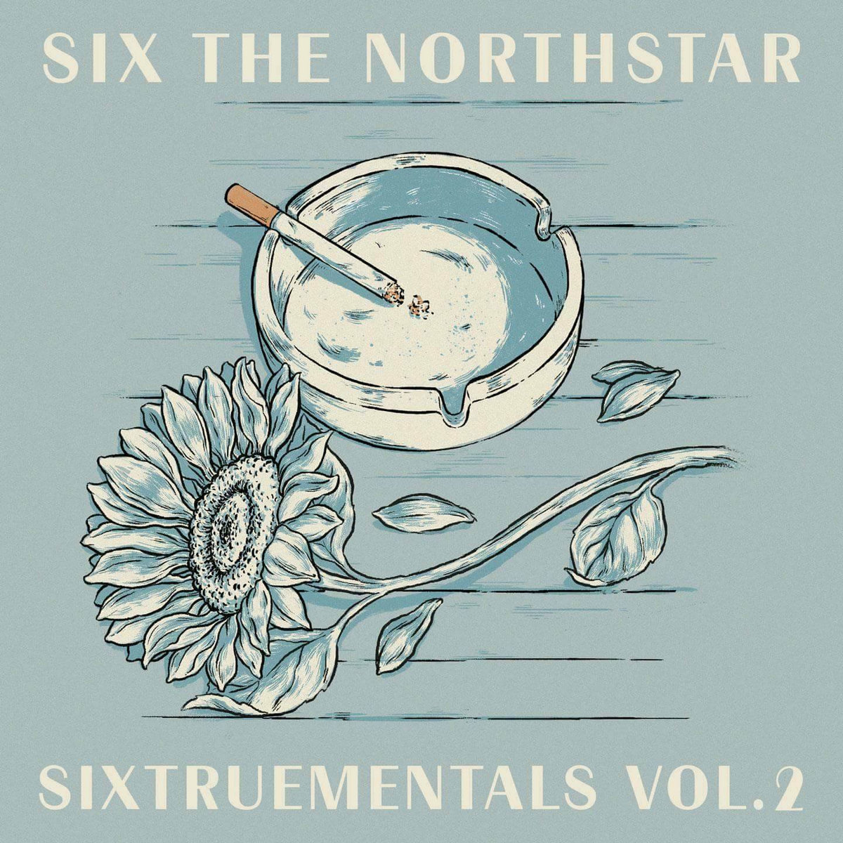 SixTrueMentals Vol. 2 | Six The Northstar