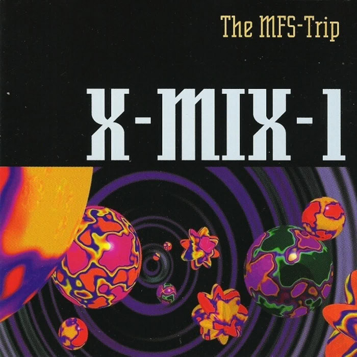 アルバム　M!X X-Mix 1∶ The MFS‐Trip | X-Mix