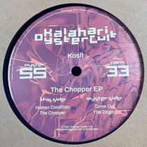 Kosh — The Chopper EP