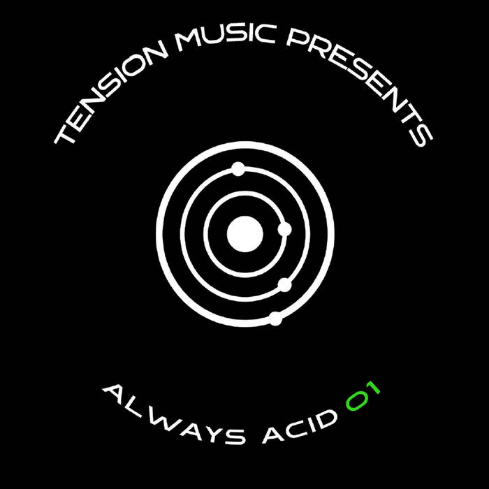 Always Acid 01 (Acid Techno) | Tassid & Eski / Bad Boy Pete