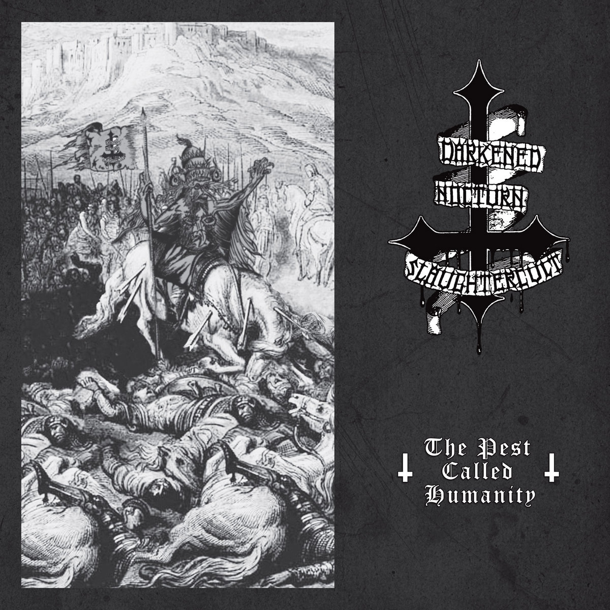 The Pest Called Humanity | DARKENED NOCTURN SLAUGHTERCULT | Osmose
