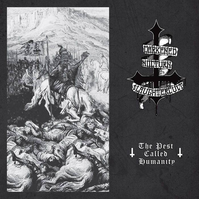 The Pest Called Humanity | DARKENED NOCTURN SLAUGHTERCULT | Osmose