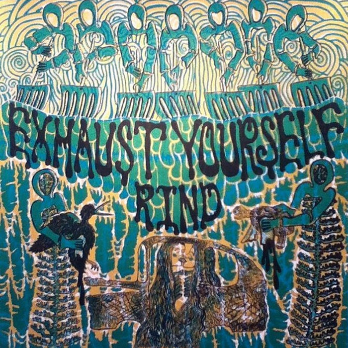 Exhaust Yourself Rind