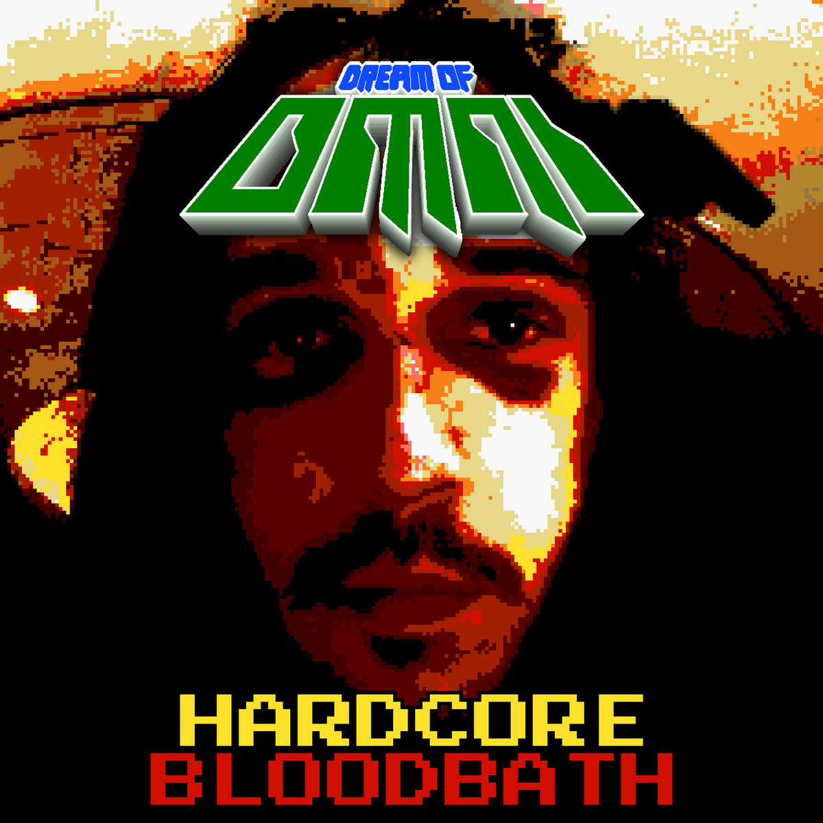 Hardcore Bloodbath by Dream of Omni
