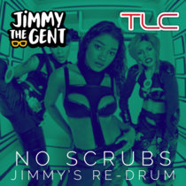 TLC - No Scrubs - Jimmy's Reggaeton Extravaganza cover art