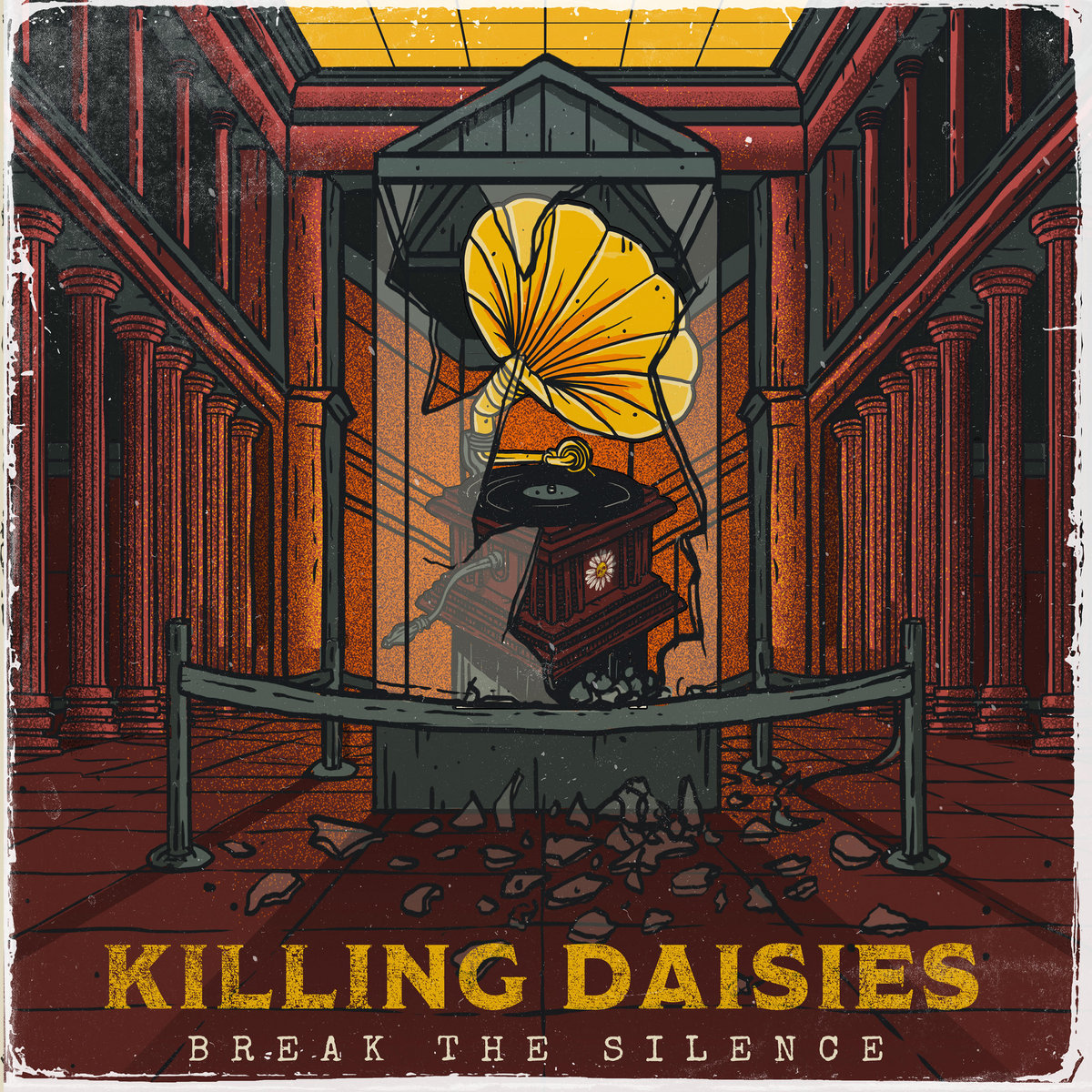 Break The Silence Killing Daisies