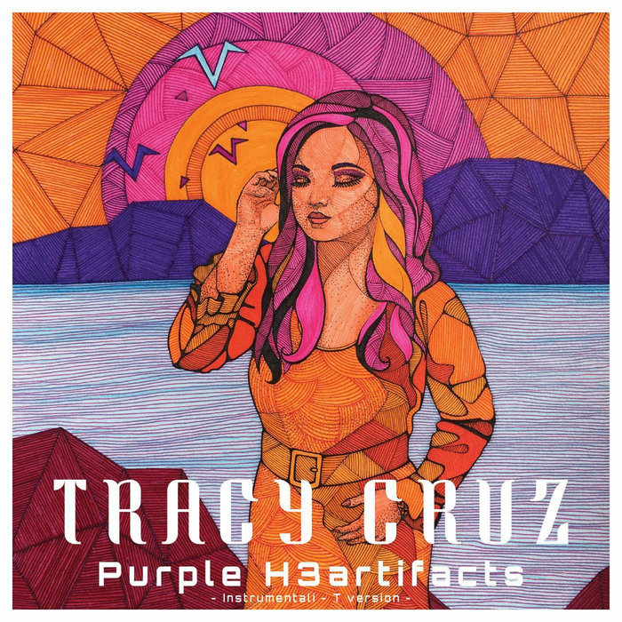 TRACY  UNPUBLISHED TUNES　FUNGUS Purple H3artifacts (Instrumentali-T version) | Tracy Cruz
