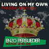 Freddy Mercury - Living On My Own (E. Persueder Bootleg Regroove 2016)