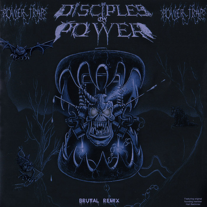 Powertrap | DISCIPLES OF POWER | Blood Harvest
