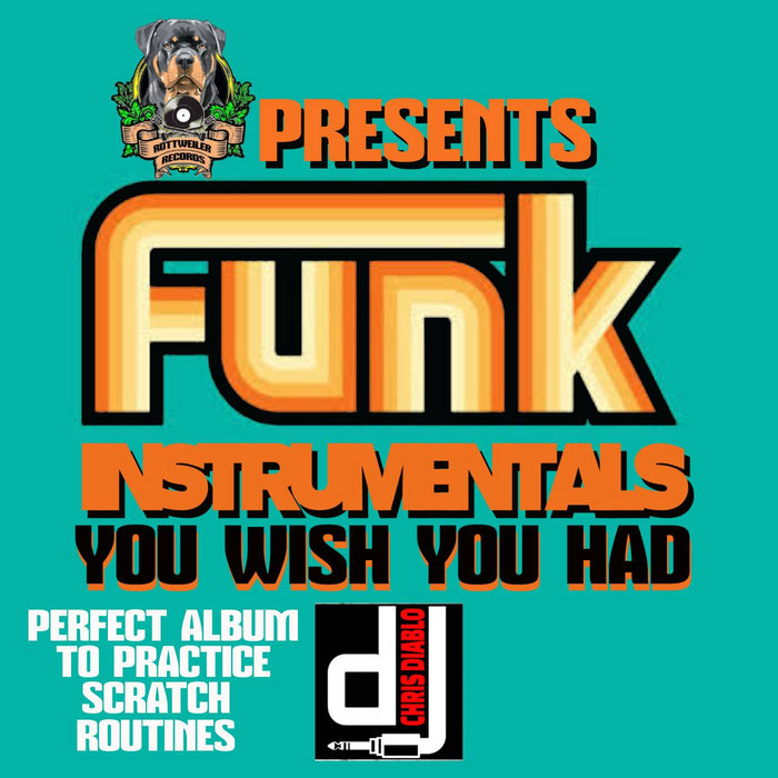 Funk Instrumentals You Wish You Had Dj Chris Diablo