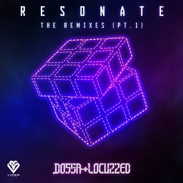 Dossa & Locuzzed - Resonate - The Remixes (Pt. 1) Download Zip | Add ...