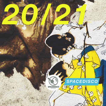 Spacedisco Records 20/21 Spacedisco Records