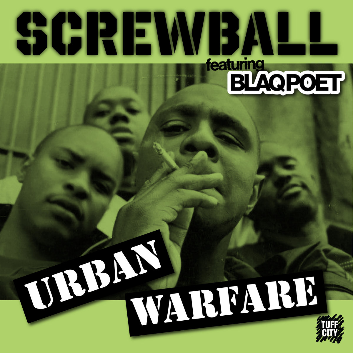 Urban Warfare | Screwball featuring Blaq Poet | Tuff City Records