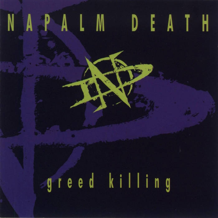 Greed Killing | Napalm Death