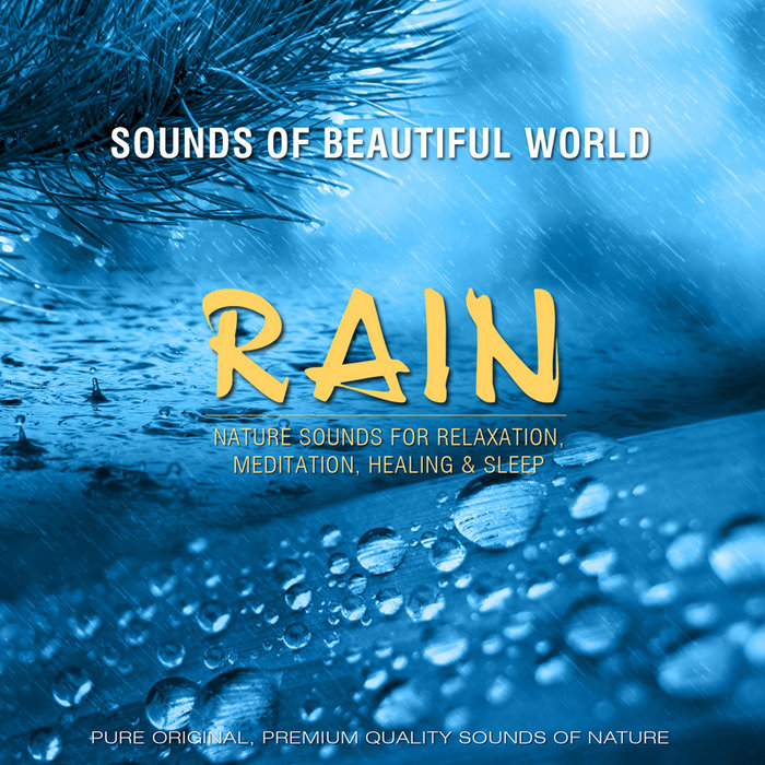 Rain (Nature Sounds for Relaxation, Meditation, Healing & Sleep