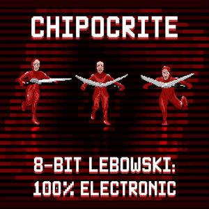 8-Bit Lebowski: 100% Electronic cover