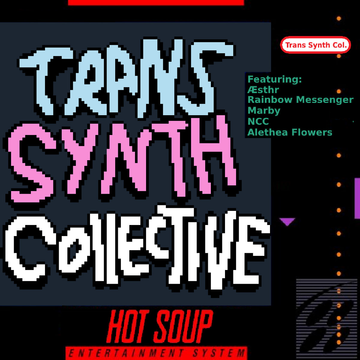 Trans Synth Hot Soup Entertainment System | Trans Synth Collective