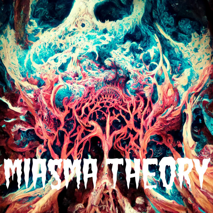 Miasma Theory | Pandeathic