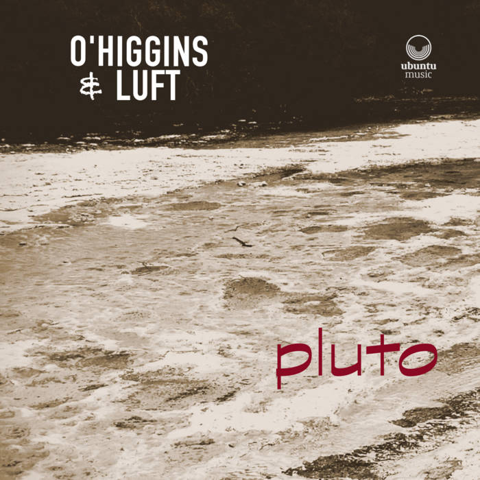 O‘ Higgins Luft - Pluto - Saxophonist Dave O’Higgins & guitarist Rob Luft 