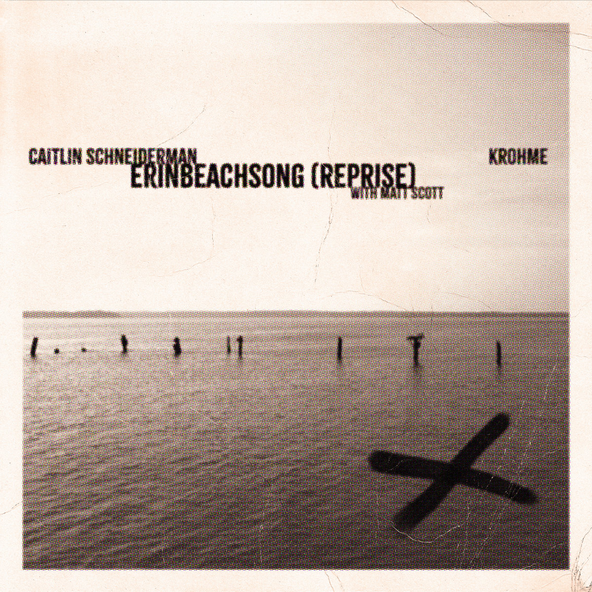 ErinBeachSong (Reprise) [feat. Matt Scott] — Caitlin Schneiderman x Krohme