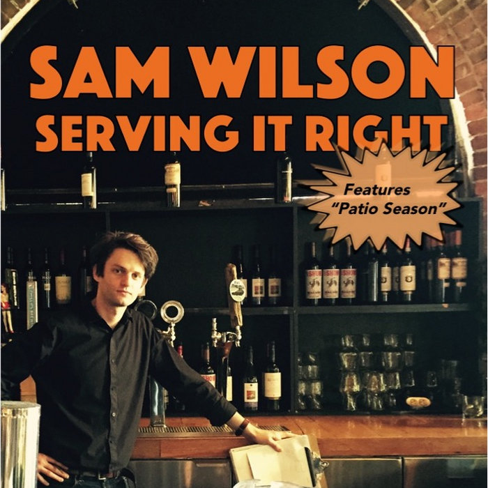Serving It Right [EP] Sam Wilson