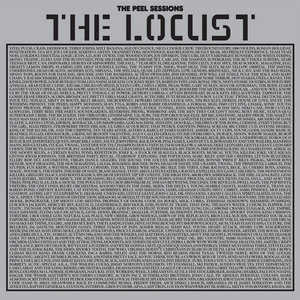 The Locust — The Peel Sessions