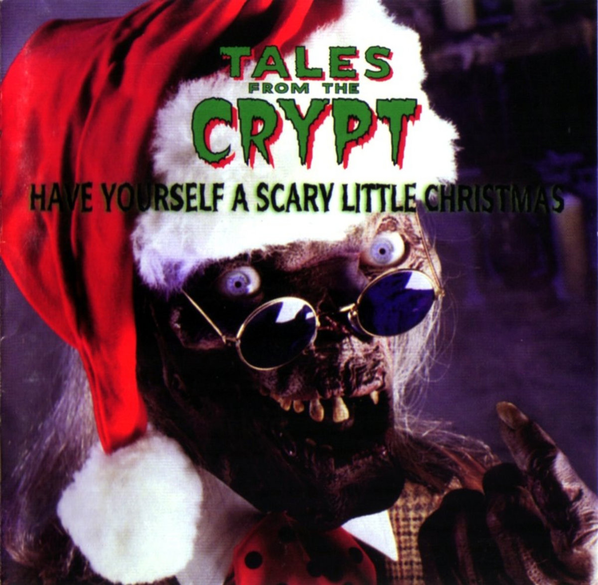 1994) Have Yourself A Scary Little Christmas** | Tales From The Crypt |  Vreemde Opties Records