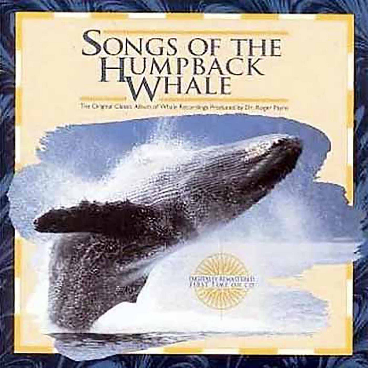 Songs of the Humpback Whale | Produced by Dr. Roger Payne | Paul 
