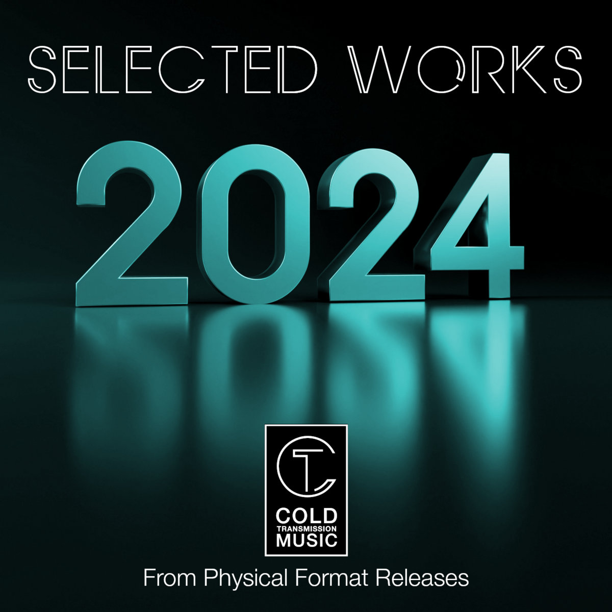 SELECTED WORKS 2024 | COLD TRANSMISSION MUSIC