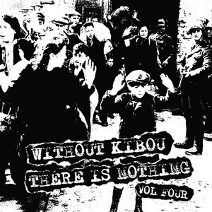 Without Kibou There is Nothing - Volume 4Various Artists cover