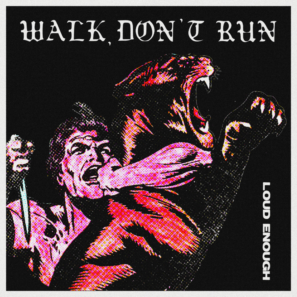 loud-enough-walk-don-t-run