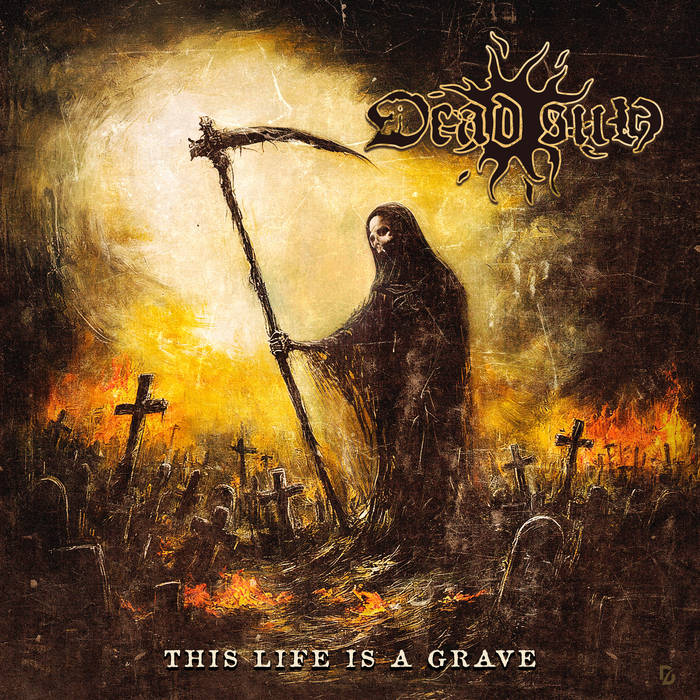 This Life Is A Grave | Dead Sun | Rogga Johansson