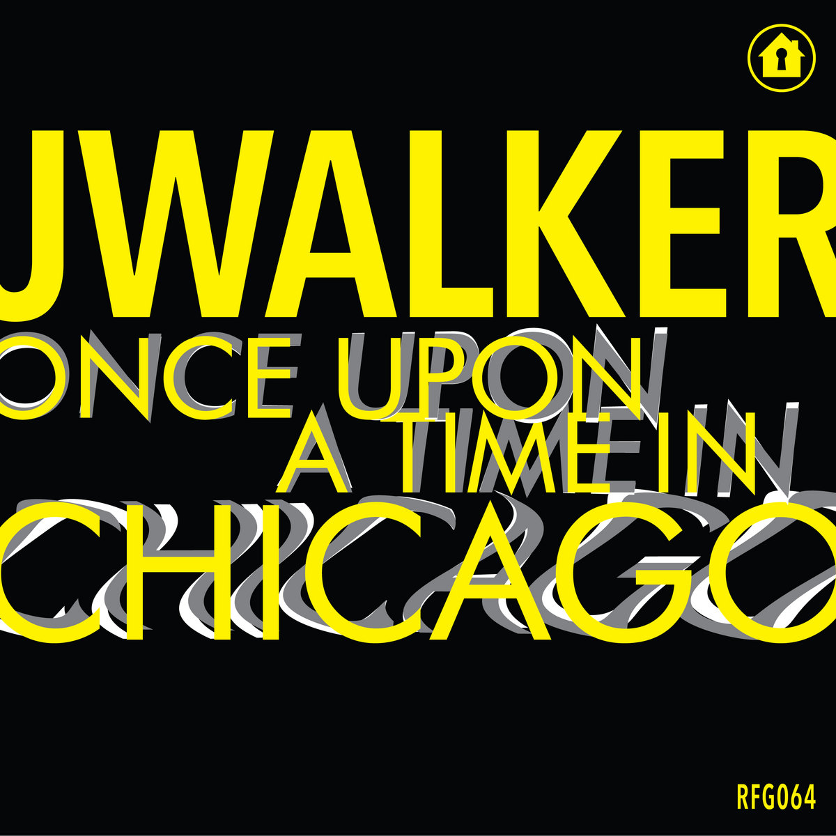 Jwalker - Once Upon A Time In Chicago, Jwalker