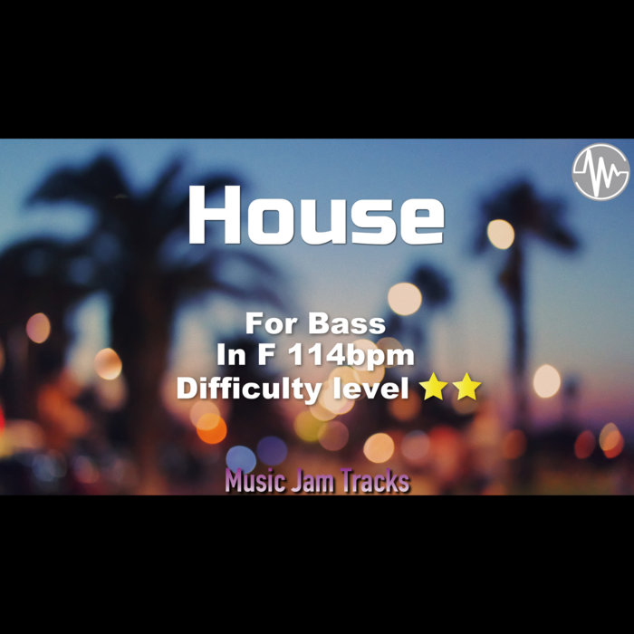 House Jam For【Bass】 Music Jam Tracks