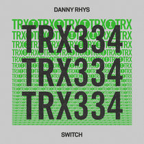 Danny Rhys — Switch (Extended Mix)